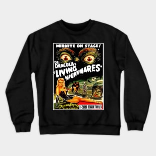 Dr. Draculas Living Nightmare Crewneck Sweatshirt